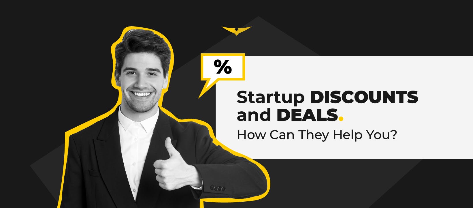 Startup Discounts and Deals: How Can They Help You? 